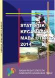 Statistik Daerah Kecamatan Maba Utara 2014