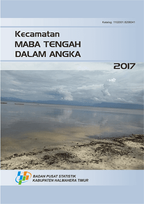 Maba Tengah Subdistrict in Figures 2017