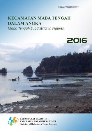 Maba Tengah Subdistricts in Figures 2016