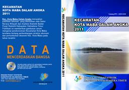 Kecamatan Kota Maba Dalam Angka 2011