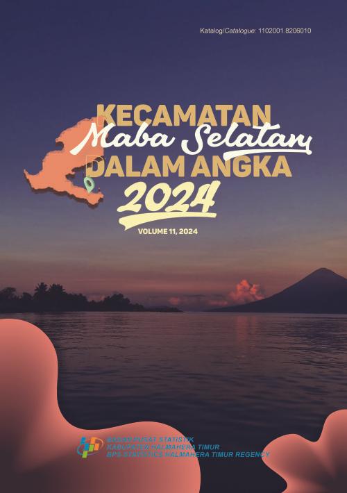 Maba Selatan District in Figures 2024