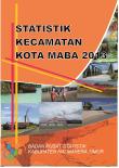 Statistik Kecamatan Kota Maba 2013