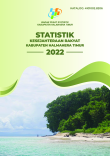 Statistik Kesejahteraan Rakyat Kabupaten Halmahera Timur 2022
